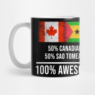 50% Canadian 50% Sao Tomean 100% Awesome - Gift for Sao Tomean Heritage From Sao Tome And Principe Mug